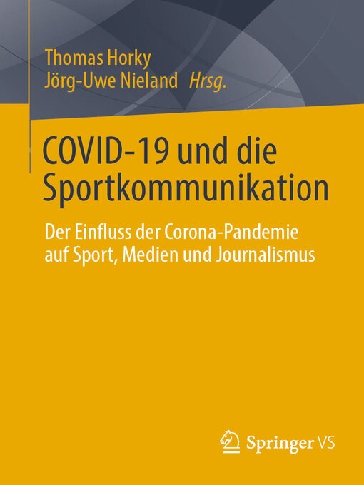 Title details for COVID-19 und die Sportkommunikation by Thomas Horky - Available